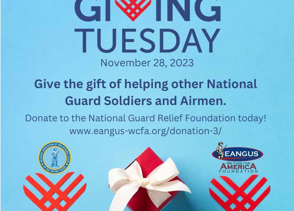 On Giving Tuesday – Give the gift of helping other National Guard members